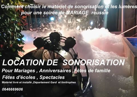 de SONORISATION , éclairages 0 30900 Nimes