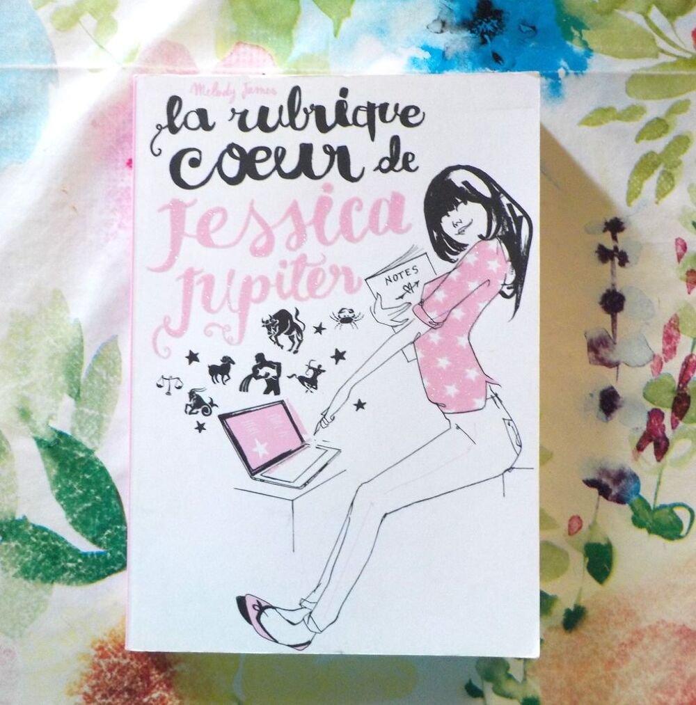 LA RUBRIQUE COEUR DE JESSICA JUPITER de Melody JAMES Livres et BD