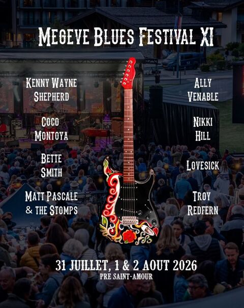 2 pass 3 jours pour le Megève Blues Festival du 31 au 2 août 20 Megève (74)
