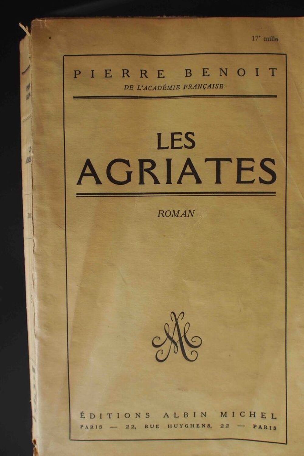 LES AGRIATES - Pierre Benoit, Livres et BD