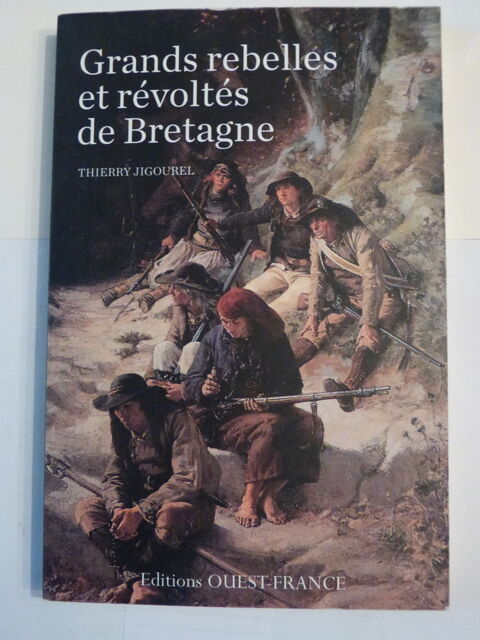 GRANDS REBELLES ET REVOLTES DE BRETAGNE par  T JIGOUREL 5 Brest (29)