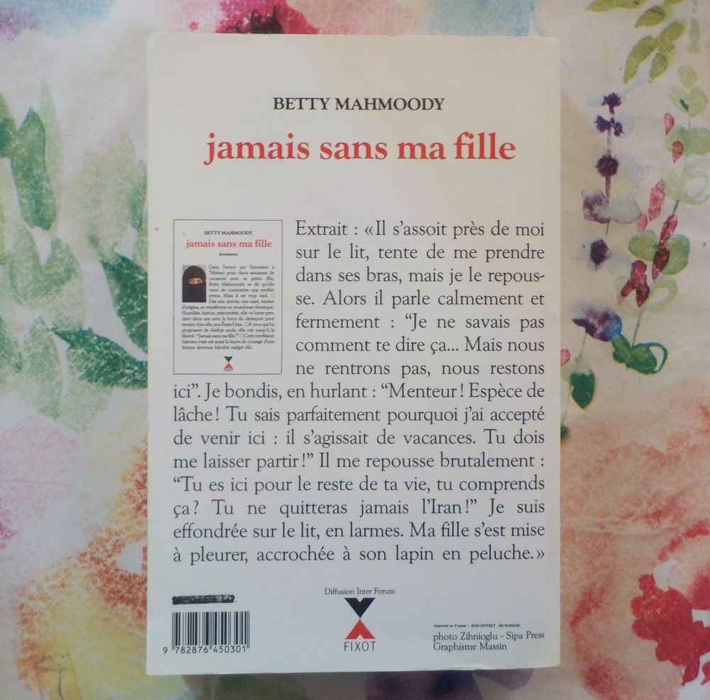 JAMAIS SANS MA FILLE par Betty MAHMOODY Ed. Fixot Livres et BD