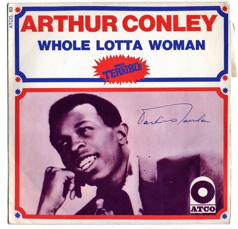 Arthur CONLEY : Whole Lotta Woman - ATCO 63 - avec languette 6 Argenteuil (95)
