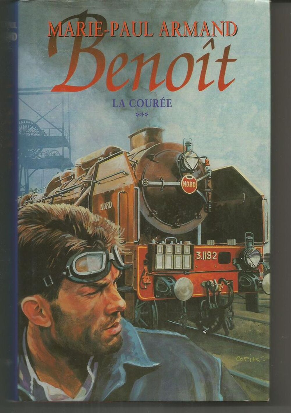 Marie-Paul ARMAND : Benoit - tome 3 la cour&eacute;e Livres et BD
