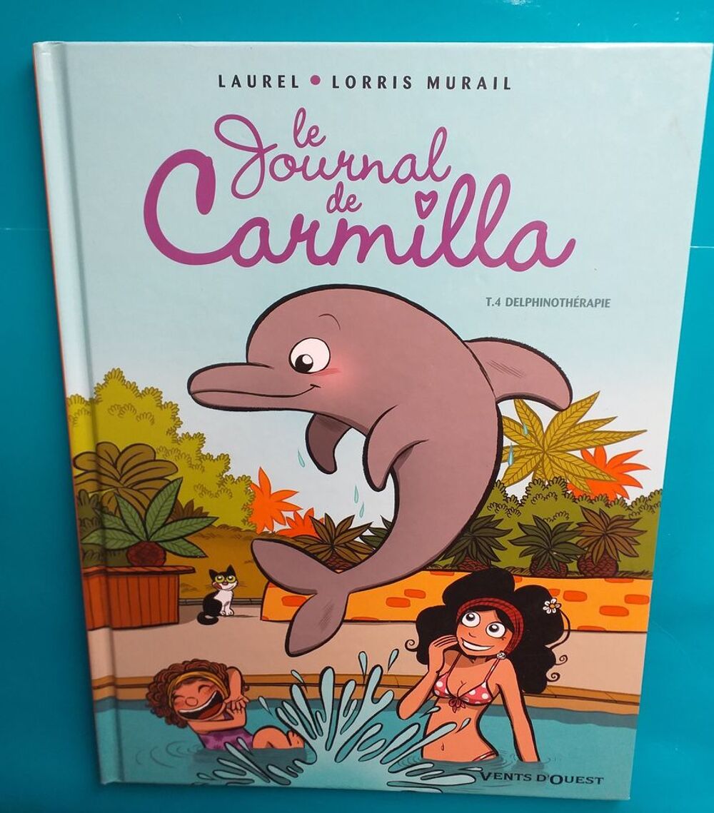 Le journal de Carmilla - Tome 4 - Delphinoth&eacute;rapie CD et vinyles