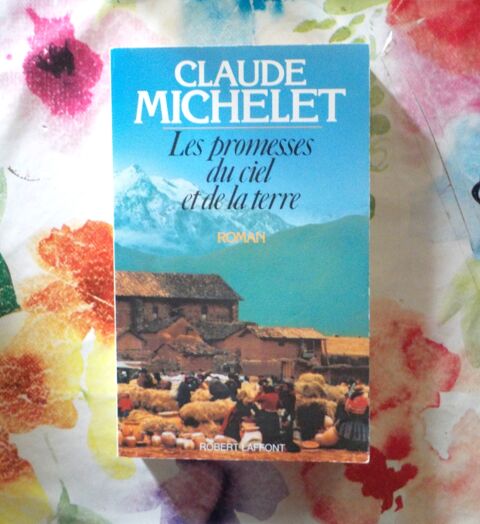 LES PROMESSES DU CIEL ET DE LA TERRE de Claude MICHELET 2 Bubry (56)