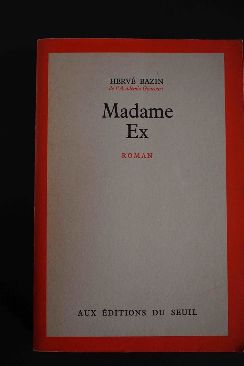 MADAME EX - Herv&eacute; Bazin, Livres et BD