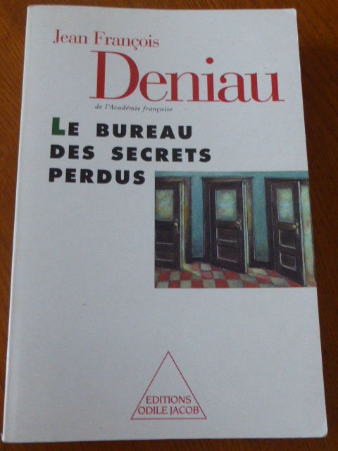 Le bureau des secrets perdus Jean François Deniau 5 Rueil-Malmaison (92)