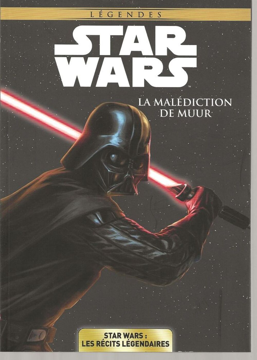 STAR WARS Tome 6 LES RECITS LEGENDAIRES Livres et BD