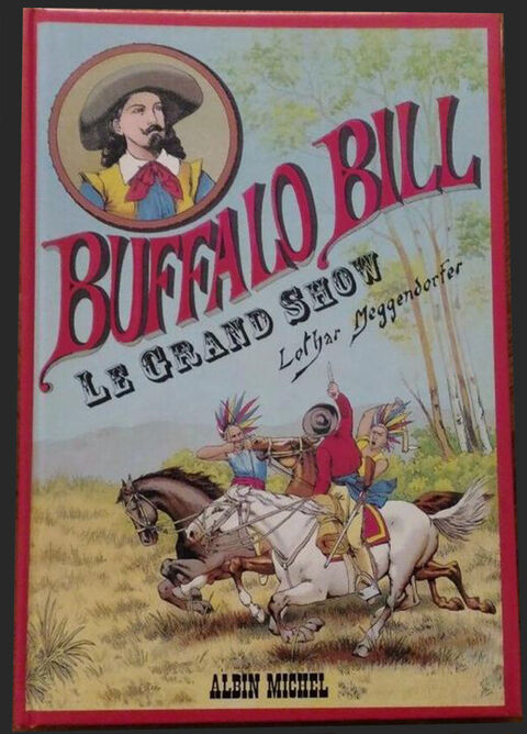 BD Buffalo Bill Le grand show, bd Pop-up panoramique 35 Orléans (45)