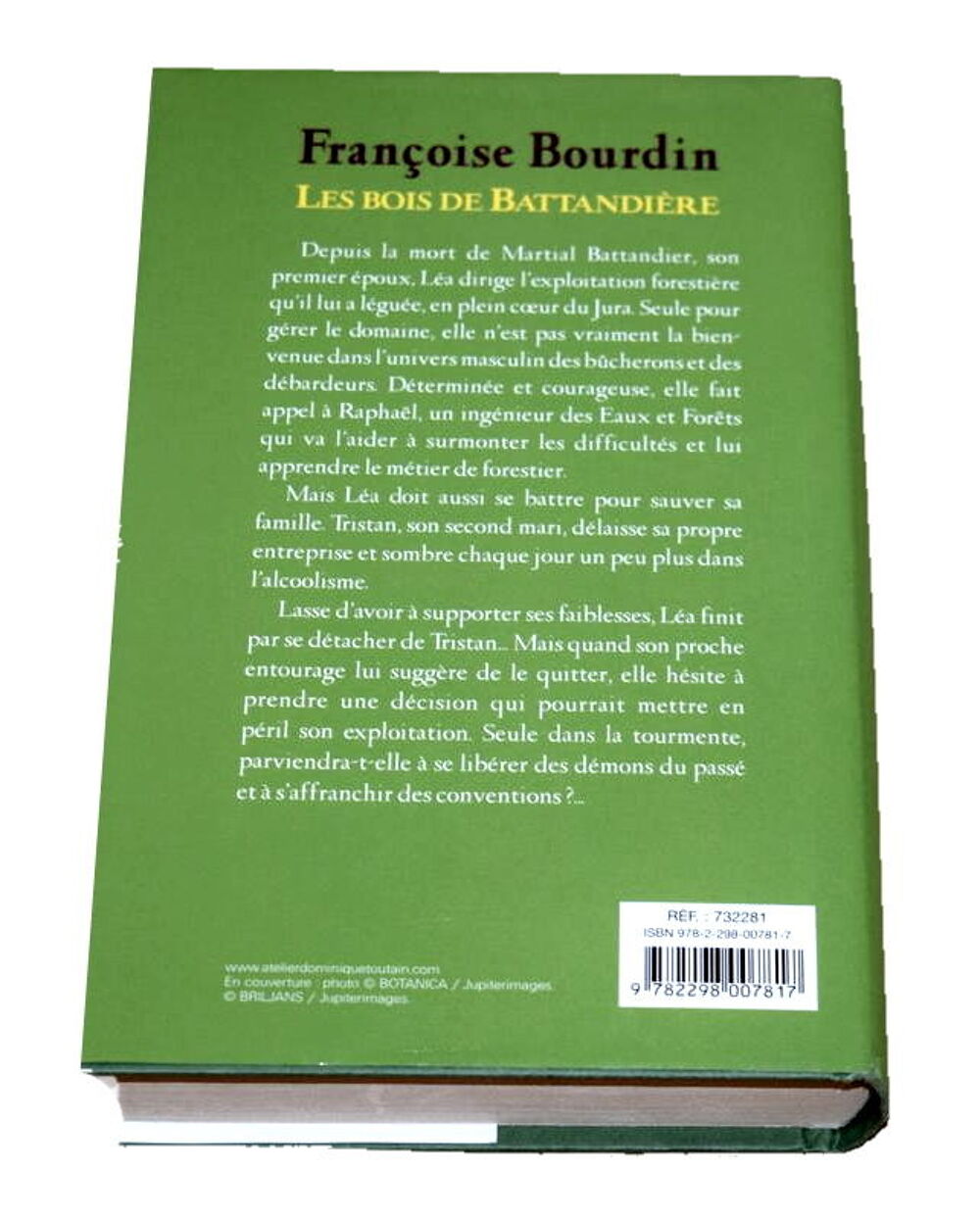 Roman de Fran&ccedil;oise BOURDIN " Les bois de Battandi&egrave;re " Livres et BD