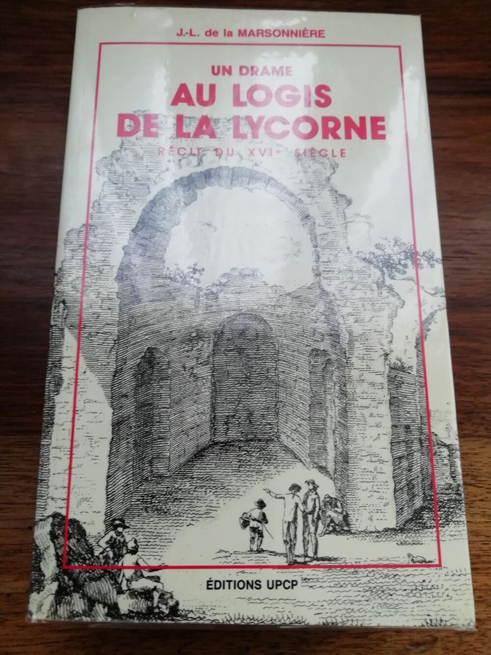Roman sur la vie de Poitiers en 1539 Au Logis de la Lycorne Livres et BD