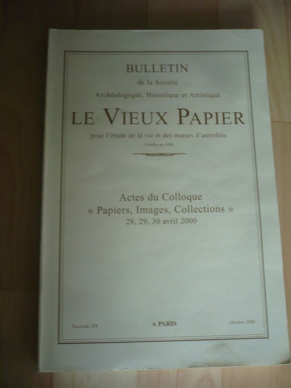 LE VIEUX PAPIER L'&eacute;tude de la vie et des m?urs d'autrefois Livres et BD