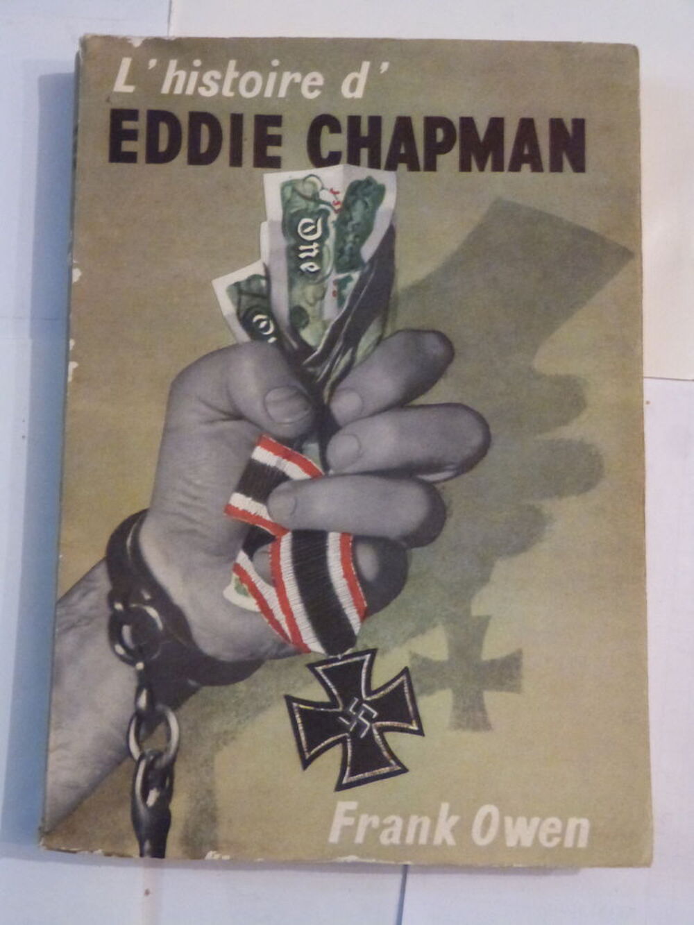 L' HISTOIRE D' EDDIE CHAPMAN par FRANK OWEN Livres et BD