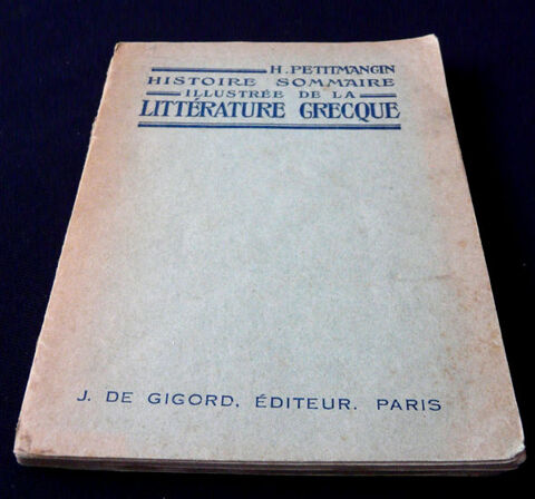 HISTOIRE SOMMAIRE ILLUSTREE DE LA LITTERATURE GRECQUE, Petim 12 Gravelines (59)