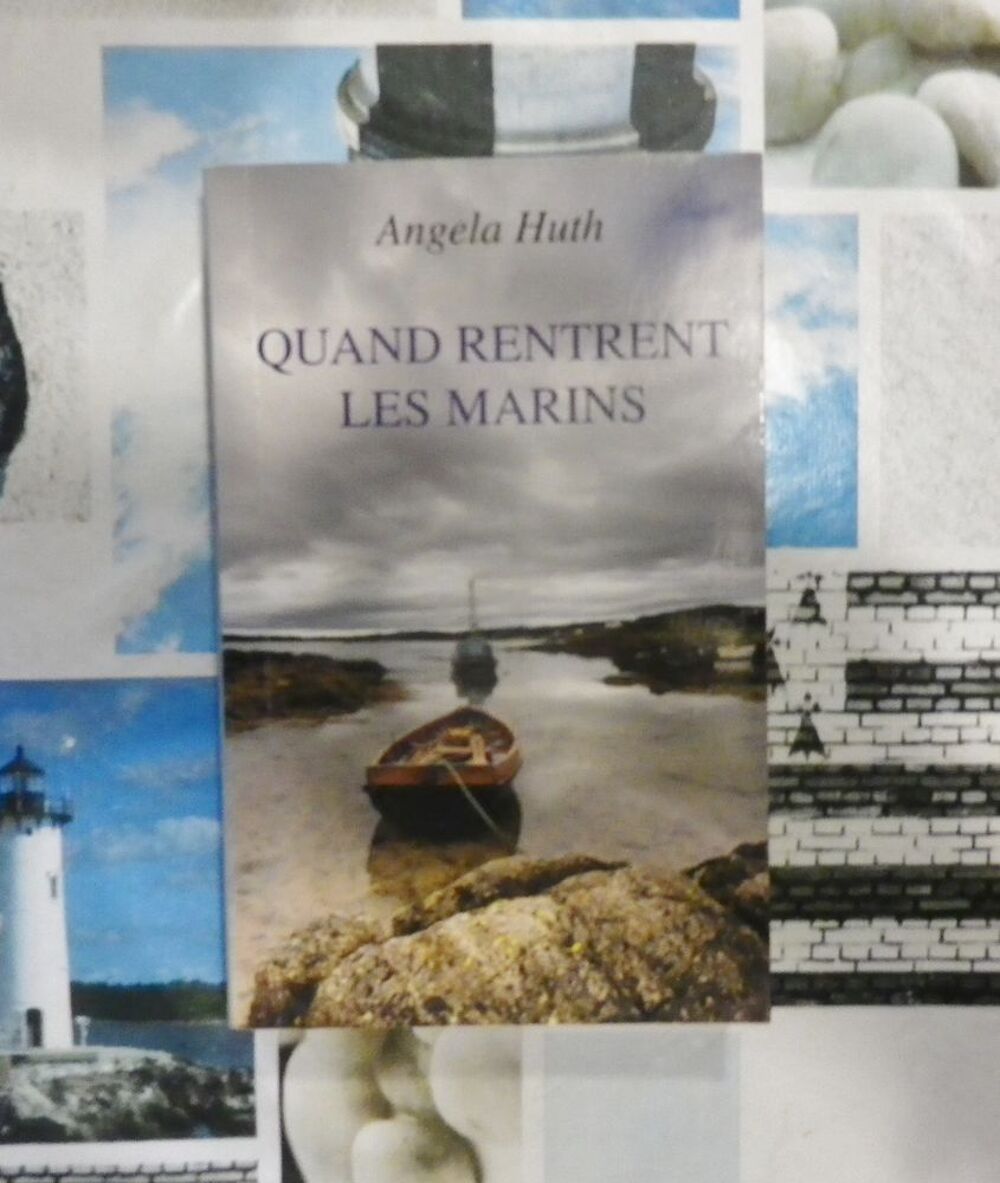 QUAND RENTRENT LES MARINS d'Angela HUTH France Loisirs Livres et BD