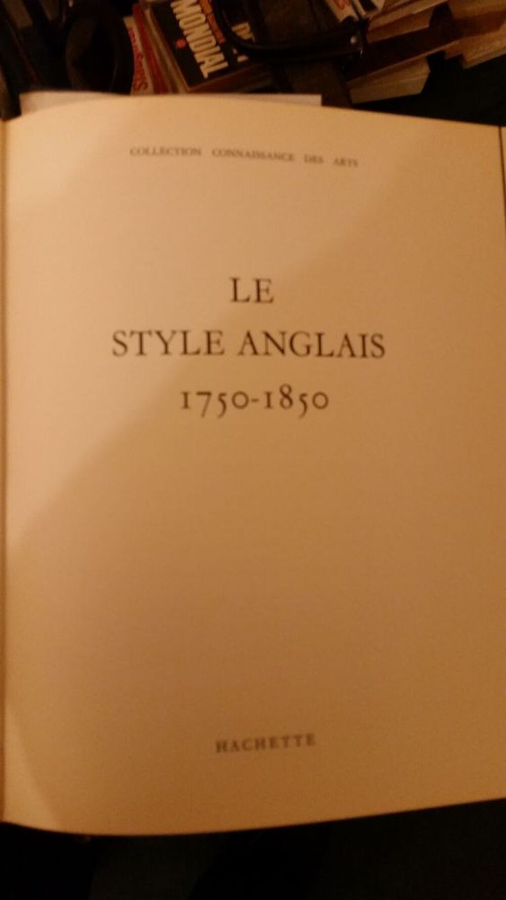 LE STYLE ANGLAIS 1750-1850 Livres et BD