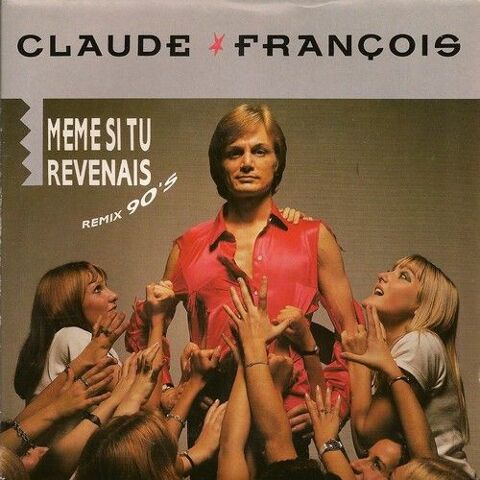 claude franois Mme si tu revenais remix 90's 13 Maurepas (78)