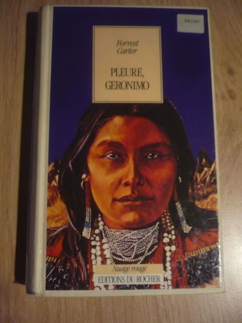 PLEURE, GERONIMO  de  Forrest CARTER 4.5 Pessac (33)