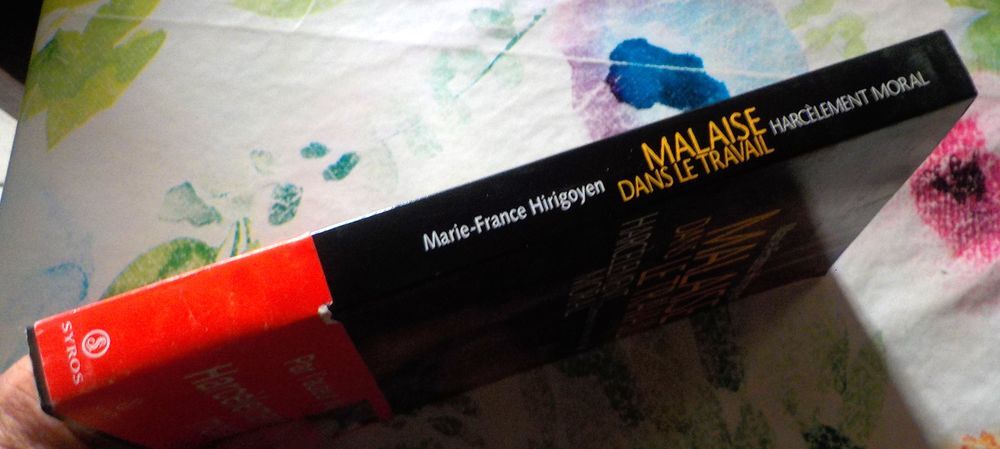 MALAISE DANS LE TRAVAIL Harc&egrave;lement moral D&eacute;m&ecirc;ler le vrai du Livres et BD