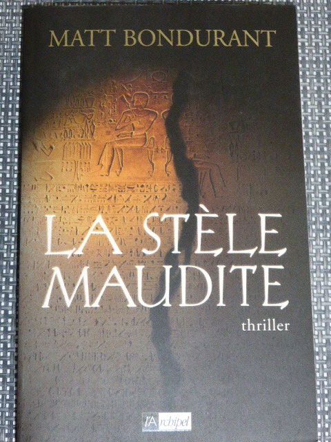 La stèle maudite  Matt Bondurant 5 Rueil-Malmaison (92)