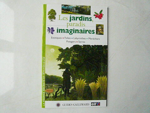 Livre   Les jardins, paradis imaginaires   3 Franqueville-Saint-Pierre (76)