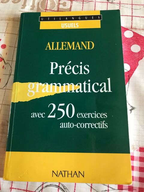 ALLEMAND. Pr�cis grammatical avec 250 exercices 9 Strasbourg (67)