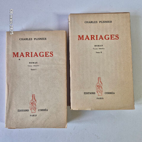 Charles Plisnier. Mariages tome 1 et 2, roman, version dfin 4 Saumur (49)