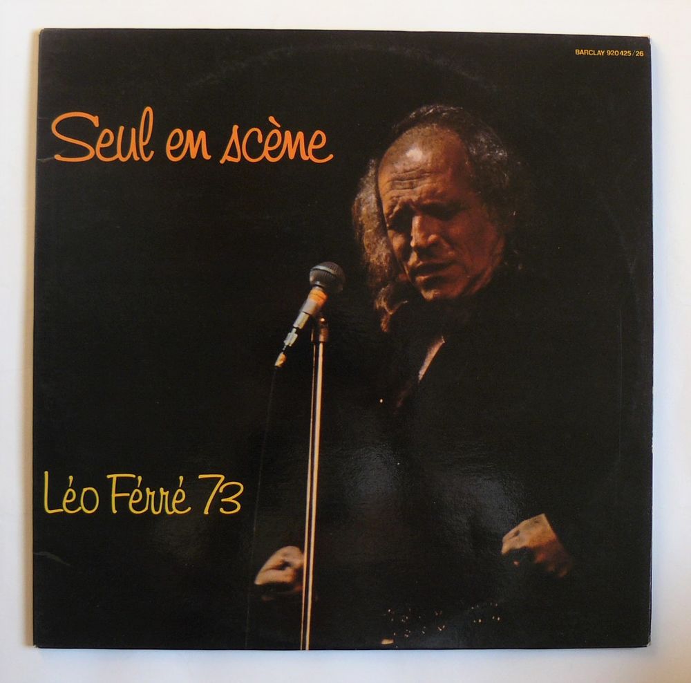 Double LP Leo FERR&Eacute; : Seul en sc&egrave;ne - Barclay 920425/26 CD et vinyles