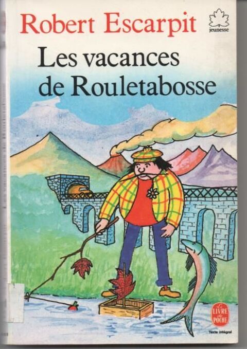 Robert ESCARPIT Les vacances de Rouletabosse 2 Montauban (82)