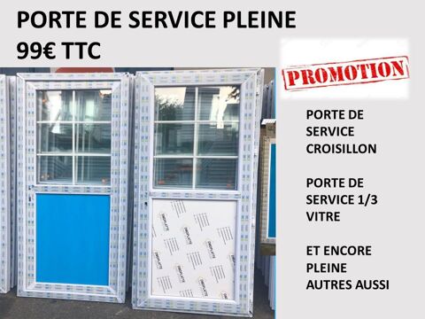 PORTE DE SERVICE PLEINE ET VITREE PVC, ALU EN STOCK ET SUR COMMANDE Tel:  99 Villefontaine (38)