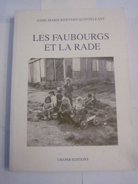 LES FAUBOURGS ET LA RADE 13 Brest (29)