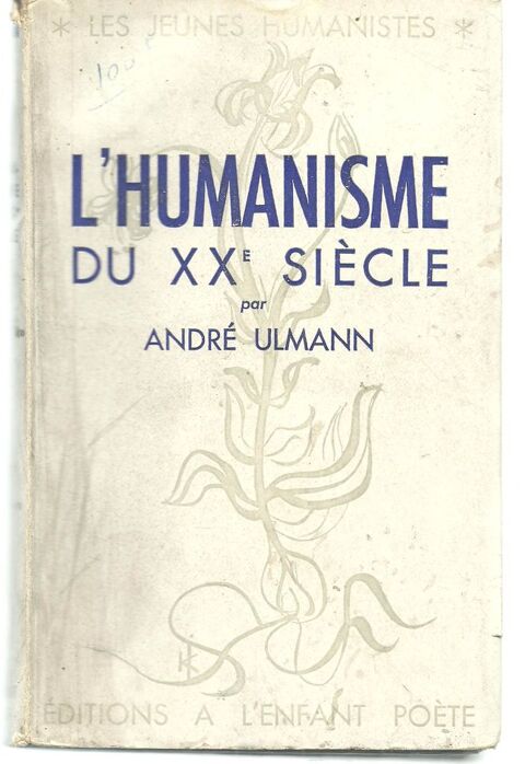 Andr ULMANN L'humanisme du XXe sicle 4 Montauban (82)
