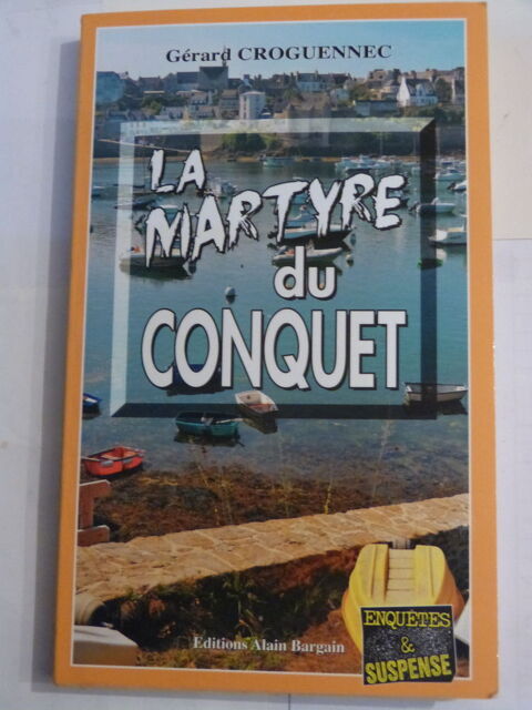 LA MARTYRE DU CONQUET  roman policier  BRETON BARGAIN 3 Brest (29)