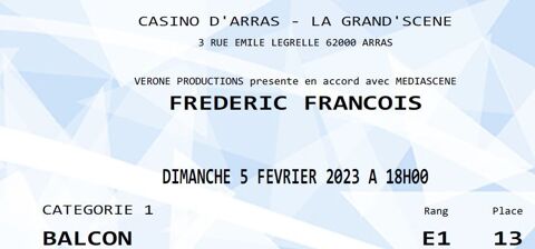 2 Places Catégorie 1 - Concert de Frédéric François à Arr 60 Achicourt (62)