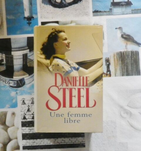 UNE FEMME LIBRE de Danielle STEEL France Loisirs 4 Bubry (56)