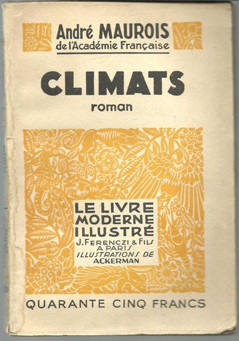 Climats par Andr MAUROIS - Le livre moderne illustr - 1947 3 Montauban (82)