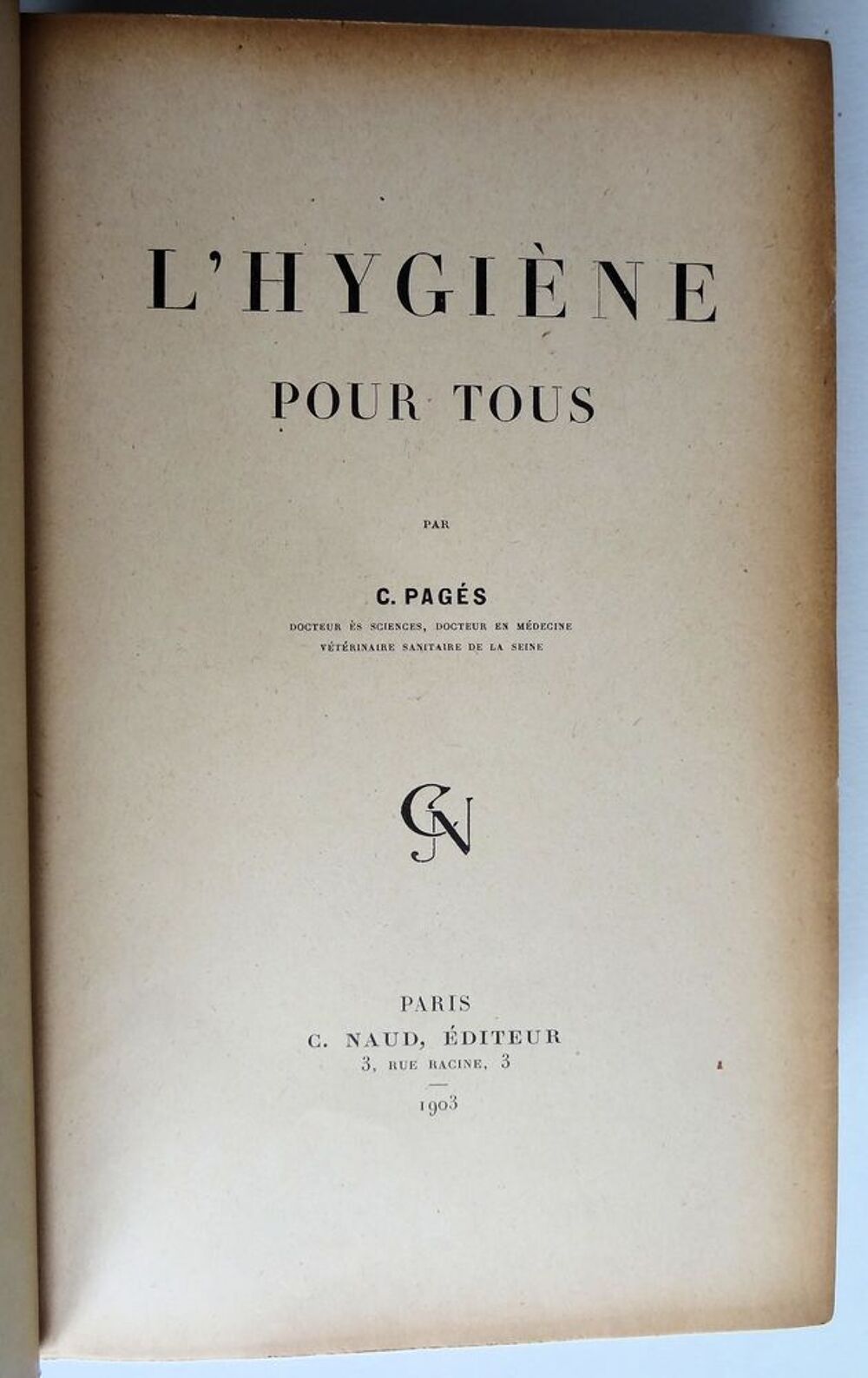 L'hygi&egrave;ne pour tous - C.Pag&egrave;s 1903 
