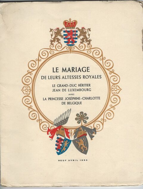 album souvenir: le mariage de leurs altesses royales du LUXE 4 Florange (57)