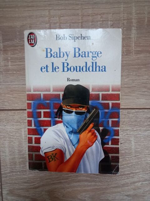 Livre Baby Barge et le boudha de Bob Sipchen 4 Villiers (86)