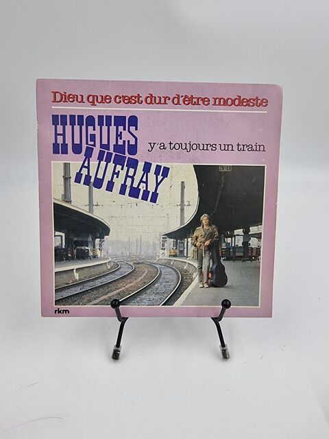 Vinyle 45 tours Hugues Aufray : Y'a Toujours un Train (Dieu  2 Vulbens (74)
