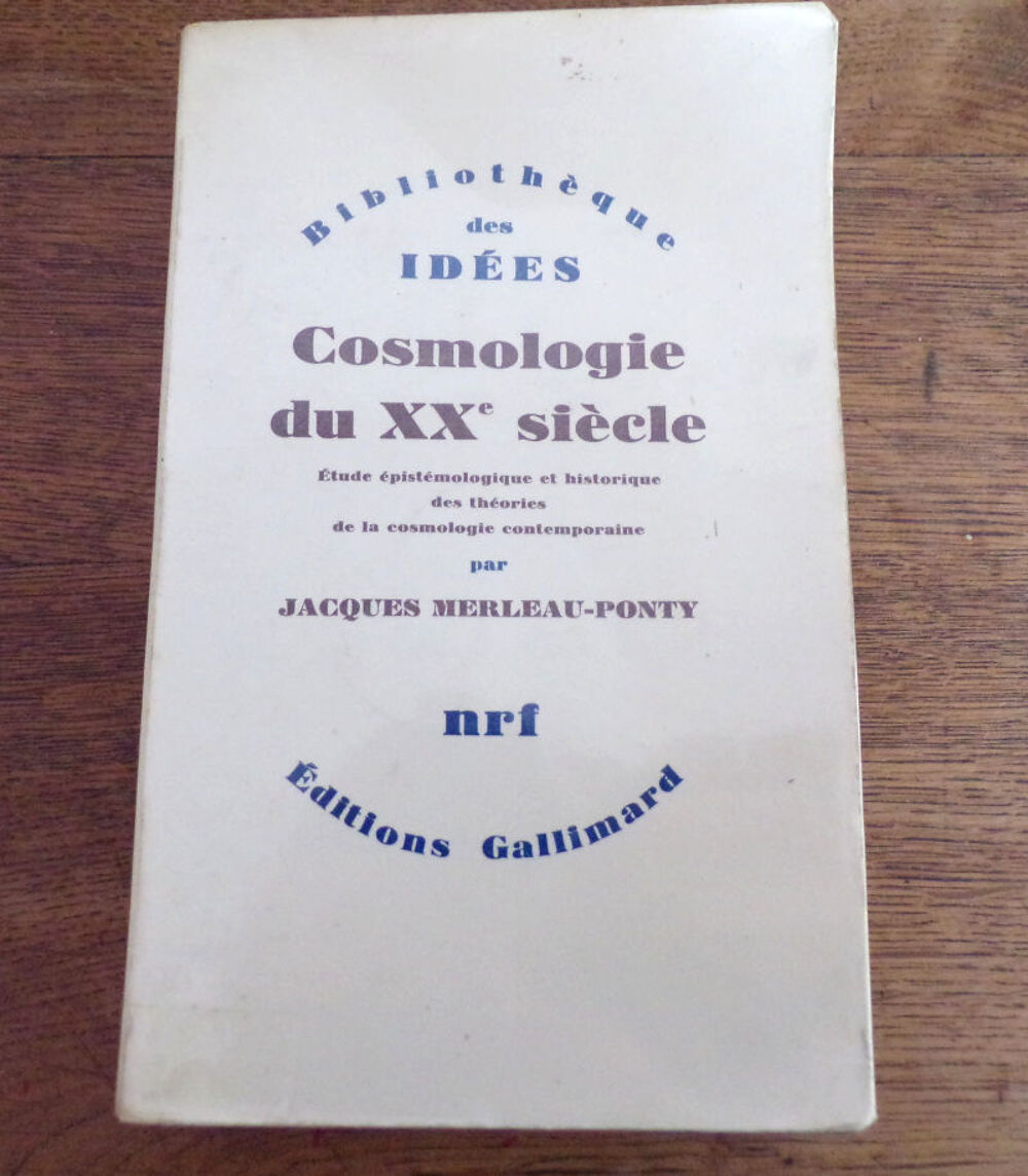 Cosmologie du Xx&egrave;me si&egrave;cle Jacques Merleau-Ponty &eacute;ditions Livres et BD