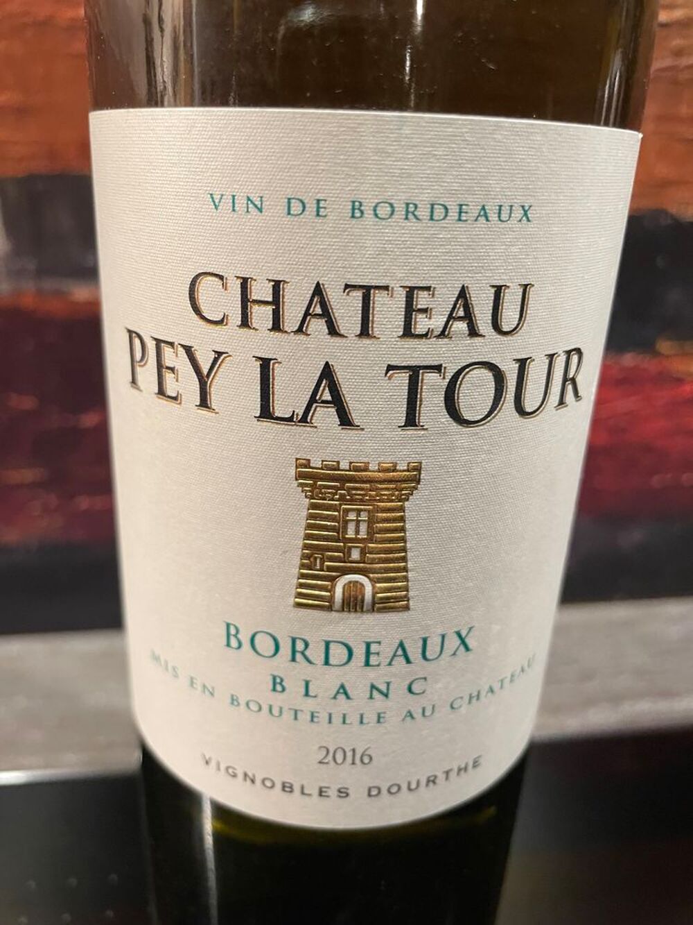 1 Bt Chateau PEY LA TOUR 2016 Bordeaux Blanc Cuisine