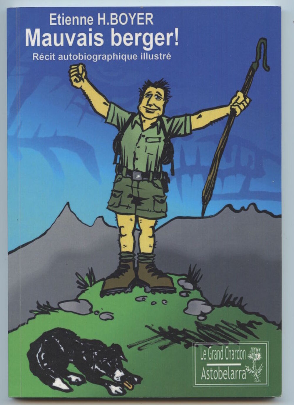Mauvais berger
de Etienne H. Boyer Livres et BD