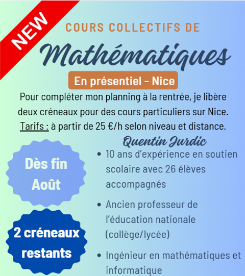 Cours particuliers de maths - Professeur exp&eacute;riment&eacute;
0 06200 Nice
