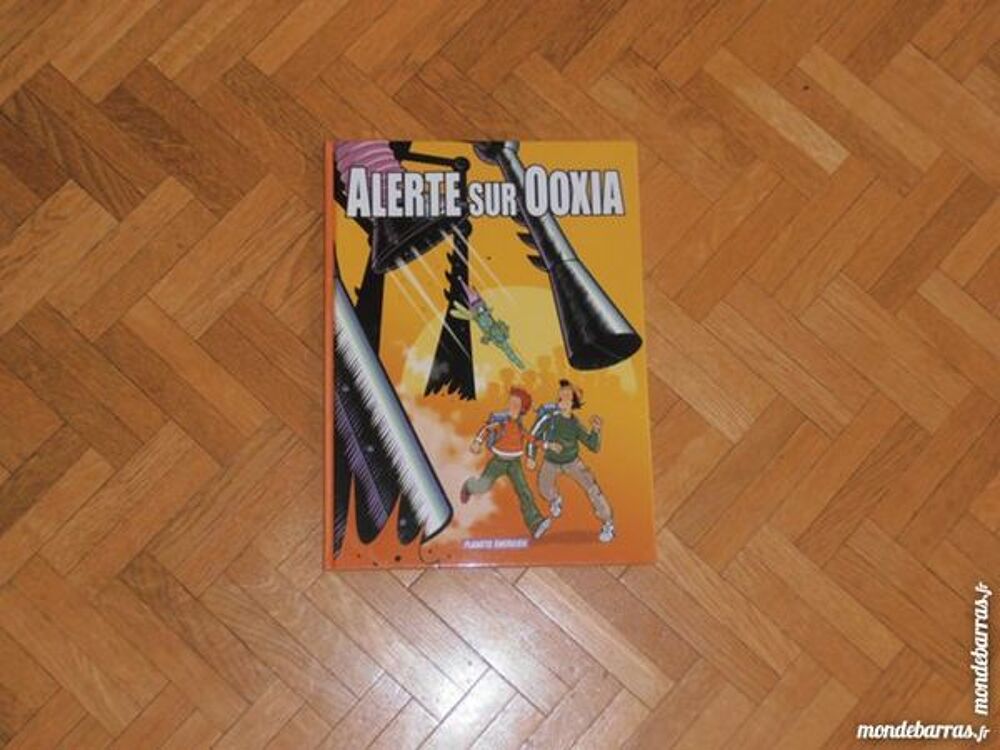 Alerte sur Ooxia (3) Livres et BD