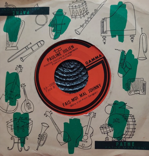 Vinyle  45 Tours  Fais moi mal  Pauline Julien Montbonnot-Saint-Martin (38)