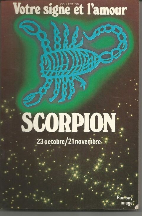 Votre signe et l'amour : SCORPION 23 octobre / 21 novembre 4 Montauban (82)
