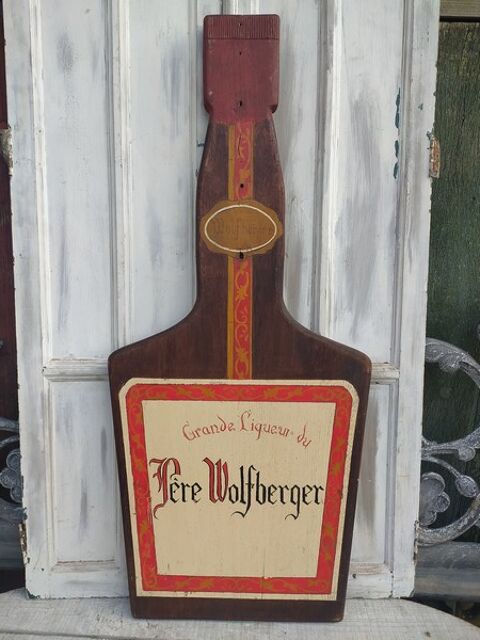 Ancienne Enseigne Publicitaire Bois Liqueur P�re Wolfberger  250 Loches (37)