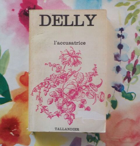 L'ACCUSATRICE de DELLY Ed. Tallandier 3 Bubry (56)